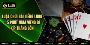 Luật chơi bài liêng LU88